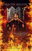 Genesis Queen (Road to Hell, #3) (eBook, ePUB) Genesis Queen (Road to Hell, #3) (eBook, ePUB)