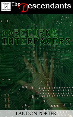 Cover Return of the Interfacers (The Descendants Basic Collection, #7) (eBook, ePUB)