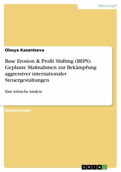 Base Erosion & Profit Shifting (BEPS). Geplante Maßnahmen zur Bekämpfung aggressiver internationaler Steuergestaltungen (eBook, PDF) - Kazantseva, Olesya