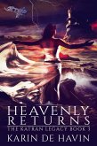 Heavenly Returns (The Katran Legacy, #3) (eBook, ePUB)