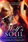 Wolf's Soul (Midnight Howl, #1) (eBook, ePUB) Wolf's Soul (Midnight Howl, #1) (eBook, ePUB)