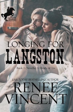 Longing For Langston (Mavericks of Meeteetse, Novella Book 1: Brody & Liv) (eBook, ePUB) - Vincent, Renee