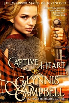 Cover Captive Heart (The Warrior Maids of Rivenloch, #2) (eBook, ePUB)