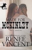 Made For McKinley (Mavericks of Meeteetse, Book 2: Jonas & Ava) (eBook, ePUB) Made For McKinley (Mavericks of Meeteetse, Book 2: Jonas & Ava) (eBook, ePUB)