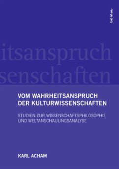 Vom Wahrheitsanspruch der Kulturwissenschaften - Acham, Karl