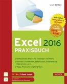 Excel 2016 Praxisbuch, m. 1 Buch, m. 1 E-Book