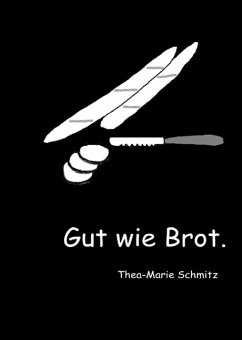Cover Gut wie Brot.
