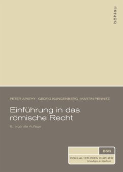 Einführung in das römische Recht (f. Österreich) - Apathy, Peter;Klingenberg, Georg;Pennitz, Martin