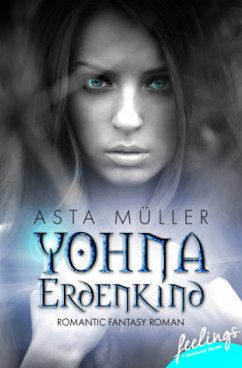 Yohna, Erdenkind - Müller, Asta