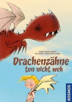 Drachenzähne tun nicht weh - Misschaert, Inge