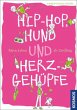 Hip-Hop, Hund und Herzgehüpfe - Mein... - Bild 1