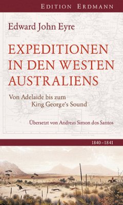 Expedition in den Westen Australiens - Eyre, Edward J.