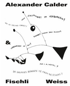 Cover Alexander Calder & Fischli / Weiss