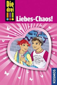 Liebes-Chaos! / Die drei Ausrufezeichen Bd.60 - Vogel, Maja von