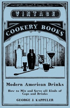 George Kappeler's Modern American Drinks - Kappeler, George J.