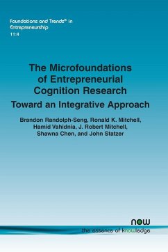 The Microfoundations of Entrepreneurial Cognition Research - Randolph-Seng, Brandon; Mitchell, Ronald K.; Vahidnia, Hamid