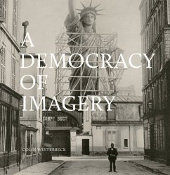 A Democracy of Imagery - Westerbeck, Colin