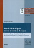 Verhältnismäßigkeit in der modernen Medizin