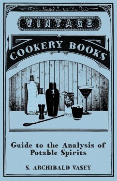 Guide to the Analysis of Potable Spirits Guide to the Analysis of Potable Spirits