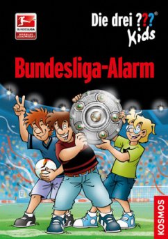 Die drei ??? Kids - Bundesliga-Alarm - Pfeiffer, Boris