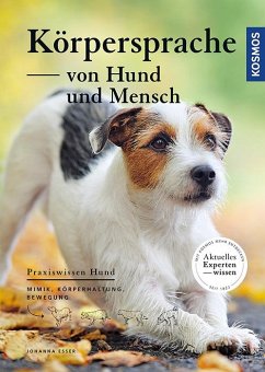 Körpersprache von Hund und Mensch - Esser, Johanna