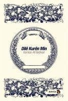 Dile Kuren Min - Ali Bedirxan, Kamiran