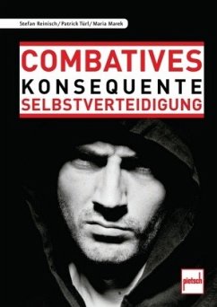 Combatives - Reinisch, Stefan;Marek, Maria;Türl, Patrick