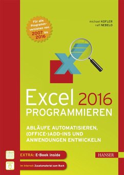 Excel 2016 programmieren - Kofler, Michael;Nebelo, Ralf