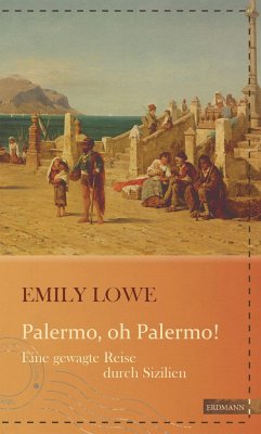 Palermo, oh Palermo! - Lowe, Emily