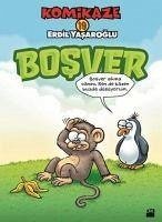 Komikaze 19 - Bosver - Yasaroglu, Erdil