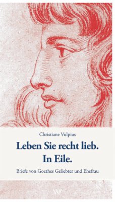 Leben Sie recht lieb. In Eile. - Goethe, Christiane von