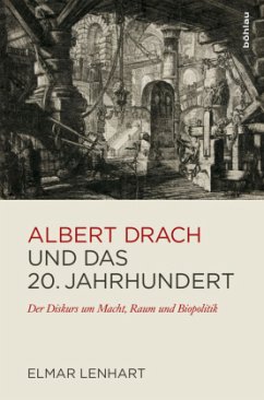 Albert Drach und das 20. Jahrhundert - Lenhart, Elmar