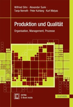Produktion und Qualität - Sihn, Wilfried;Sunk, Alexander;Nemeth, Tanja