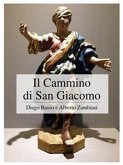 Il Cammino di San Giacomo (eBook, ePUB)