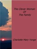 The Clever Woman Of The Family (eBook, ePUB)