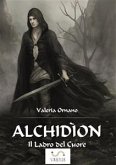 Alchidíon Il Ladro del Cuore (fantasy) (eBook, ePUB)
