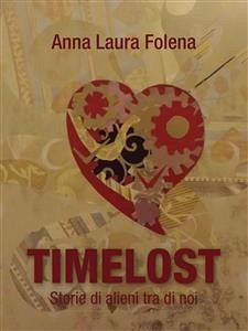 Timelost (eBook, ePUB) - L. Folena, Anna