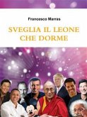 Sveglia il Leone che Dorme (eBook, PDF)