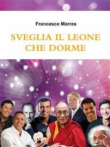 Sveglia il Leone che Dorme (eBook, PDF) - Marras, Francesco