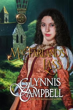 MacFarland's Lass (Scottish Lasses, #1) (eBook, ePUB) - Campbell, Glynnis