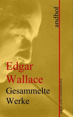 Edgar Wallace: Gesammelte Werke (eBook, ePUB) - Wallace, Edgar