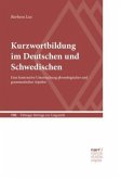 Kurzwortbildung im Deutschen und Schwedischen