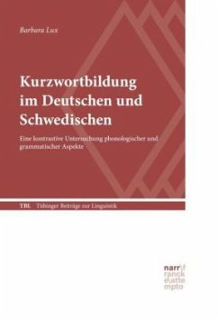 Kurzwortbildung im Deutschen und Schwedischen - Lux, Barbara