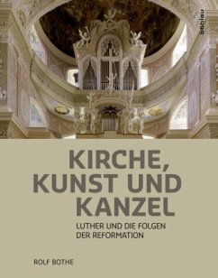 Kirche, Kunst und Kanzel - Bothe, Rolf