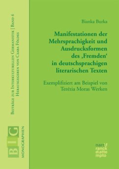 Manifestationen der Mehrsprachigkeit und Ausdrucksformen des 'Fremden' in deutschsprachigen literarischen Texten - Burka, Bianka