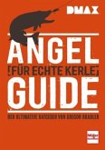DMAX Angel-Guide für echte Kerle