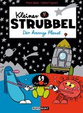 Der haarige Planet / Kleiner Strubbel Bd.10