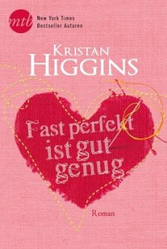 Fast perfekt ist gut genug - Higgins, Kristan