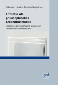 Literatur als philosophisches Erkenntnismodell