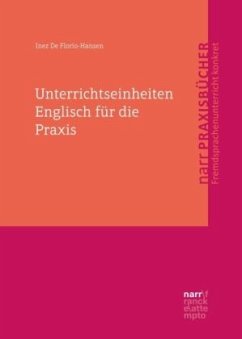 Unterrichtseinheiten Englisch für die Praxis - De Florio-Hansen, Inez